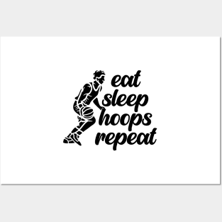 Eat Sleep Hoops Repeat Posters and Art